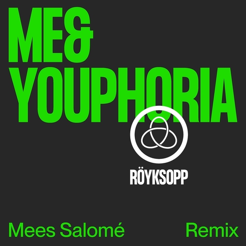 Röyksopp - Me&Youphoria (Mees Salomé Remix) [DOG104]